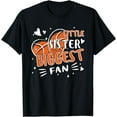 thumbnail image 1 of Funny Little Sister Biggest Fan Basketball Lovers Fans Girls T-Shirt, 1 of 3