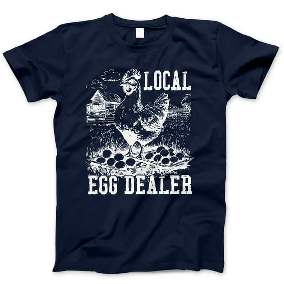Funny Local Egg Dealer Chicken Graphic T-Shirt - Farm Humor Tee, Cute Animal Shirt, Unisex Casual Wear, Trendy Farmer Streetwear, Poultry Lover Apparel, Vintage Style Clothing