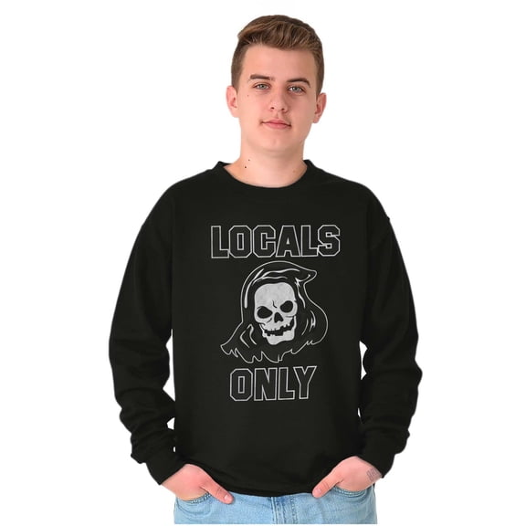 Funny Locals Only Grim Reaper Skull Sweatshirt for Men or Women Brisco Brands M