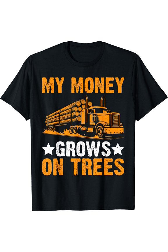 Funny Logging Trucker Gifts Logging Trucker Log Truck Driver T-Shirt