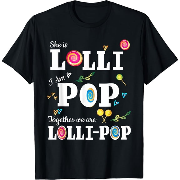 Funny Lolli Pop Lollipop Grandmother Grandfather Shirt Gift T-Shirt