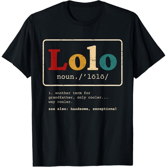 Funny Lolo Definition Retro Vintage Grandfather Father's Day Gift Mens Short Sleeve Cotton Graphic T-Shirt