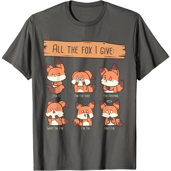Funny Look At All The Fox I GIve Red Foxes No Fox Given Unisex T-Shirt for Men Women Kids,Charcoal Color,Size YXS