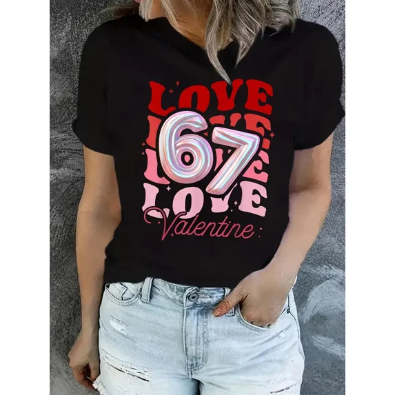 Funny Love 67 Six Seven Valentines Day | Casual T-Shirt for Women, 180g, Regular Fit, Crew Neck, Medium Stretch Fabric