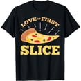 thumbnail image 1 of Funny Love At First Slice - Great Gift For Pizza Lover T-Shirt, 1 of 3