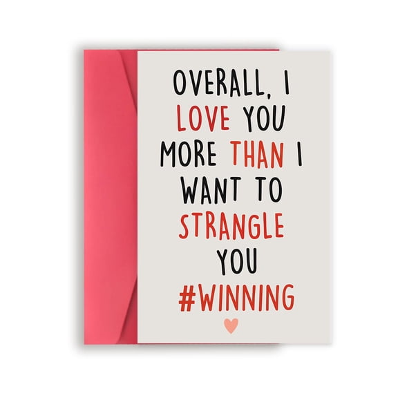 Funny Love Card "I Love You More Than I Want to Strangle You" Blank Inside, Includes Envelope Perfect Gift for Couples, Partners, and Valentine's Day