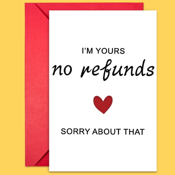 Funny Love Card – “I’m Yours, No Refunds” Greeting Card with Red Envelope – Perfect for Couples, Anniversaries, or Just Because