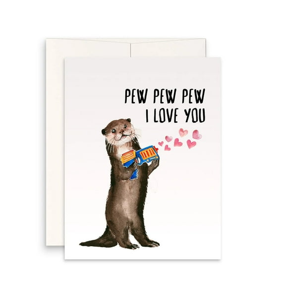 Funny Love Card with Otter Holding a Nerf Gun – "Pew Pew Pew I Love You" Design – Perfect for Anniversaries, Birthdays, or Just Because – Blank Inside with Envelope Included