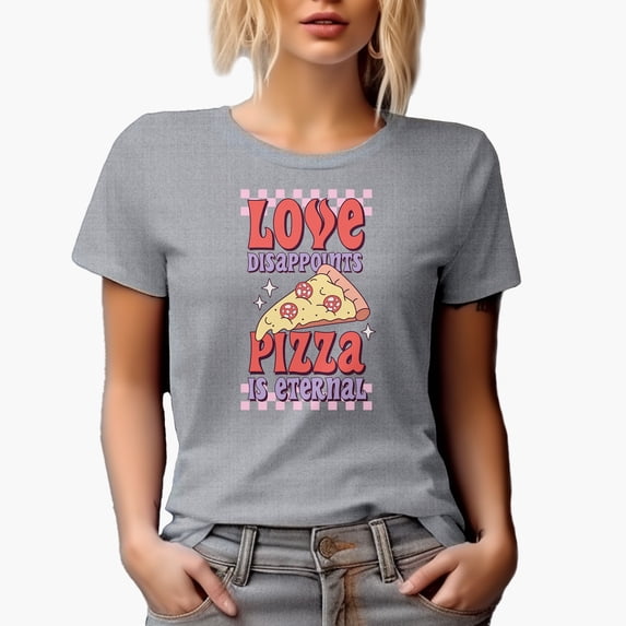 Funny Love Disappoints, Pizza Is Eternal, Retro Anti Valentine's Day Merch Gift, Heather Grey T-Shirt, 3XL
