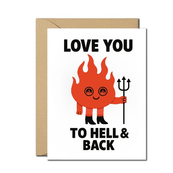 Funny Love You to Hell and Back Greeting Card  Cute Devil Fire Character  Valentine's Day, Anniversary, Sarcastic Love Card with Envelope