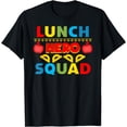 thumbnail image 1 of Funny Lunch Hero Squad Back To School Cafeteria Workers T-Shirt, 1 of 4