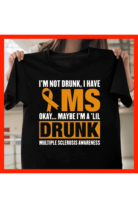 Funny MS Awareness T-Shirt - Multiple Sclerosis Support Tee A1103, for Unisex, Up to Size 5XL