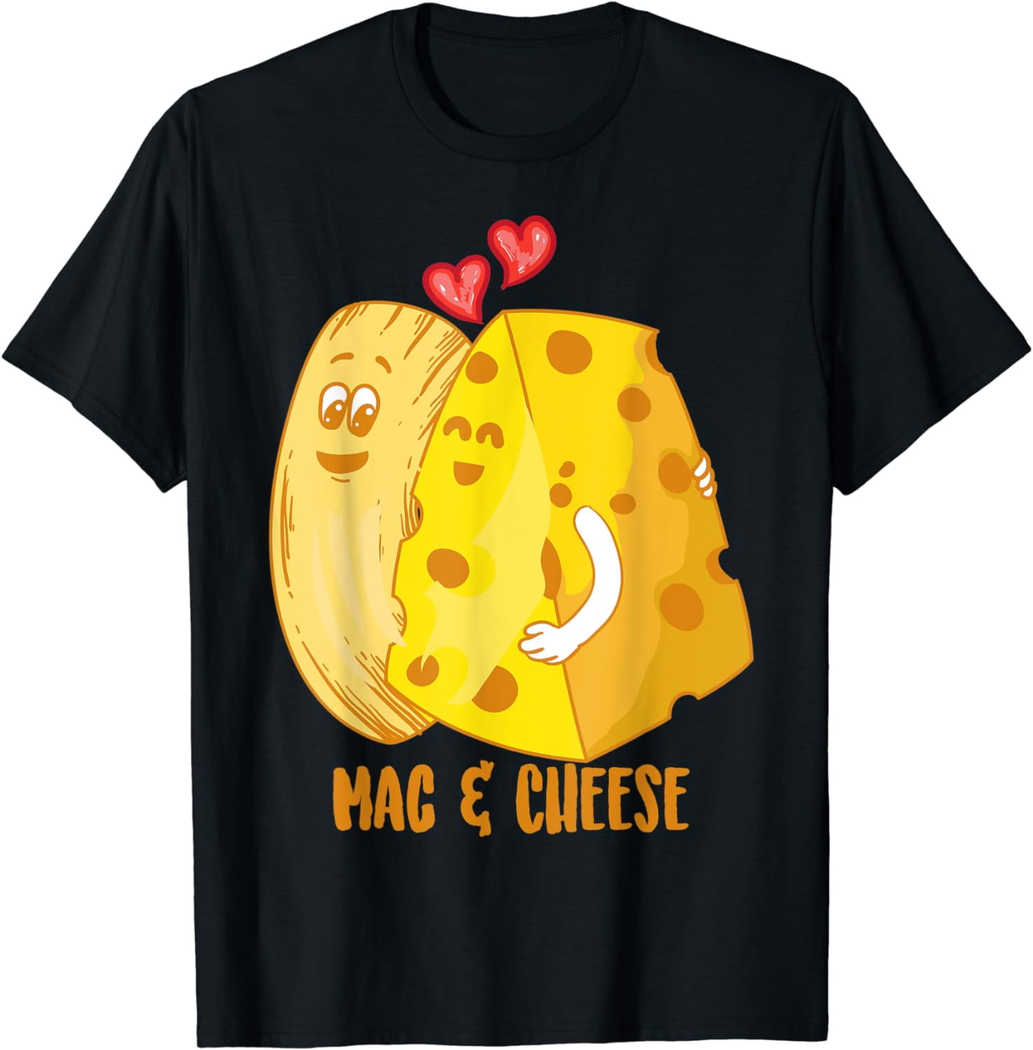 Funny Mac & Cheese Love Food T-Shirt - Cute Veggie Gift Tee Funny Mac & Cheese Love Food T-Shirt - Cute Veggie Gift Tee