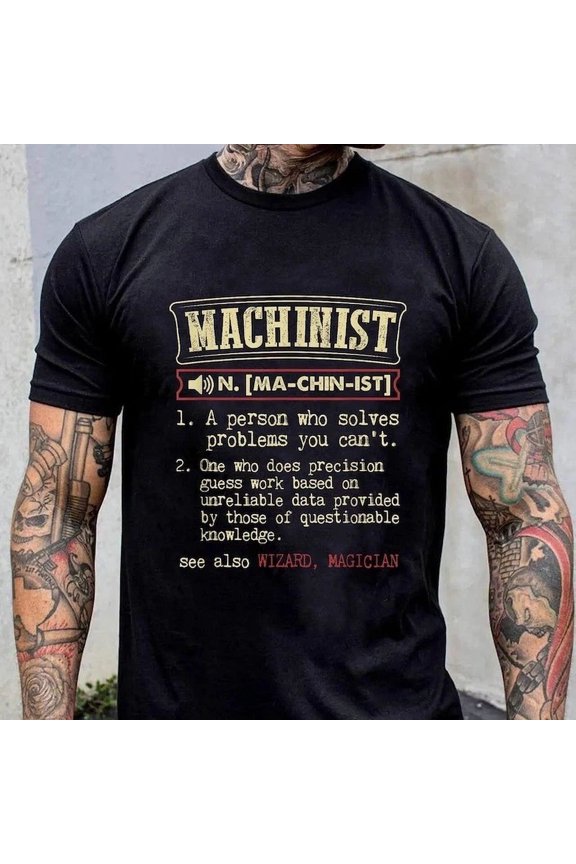 Funny Machinist Definition T-Shirt Men's Graphic Tee Retro Professional Engineering Gift Short Sleeve Black Top
