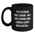 thumbnail image 1 of Funny Mail Carrier Gifts, I'm A Tattooed Mail Carrier Black Coffee Mug for Birthday, Gifts from Friends, Unique Gifts for Mail Carrier, 1 of 4