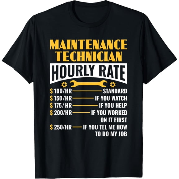 Funny Maintenance Technician Hourly Rate Maintenance Worker T-Shirt