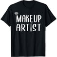 thumbnail image 1 of Funny Makeup Artist Gift For Women Beautician Cosmetic Lover T-Shirt, 1 of 4
