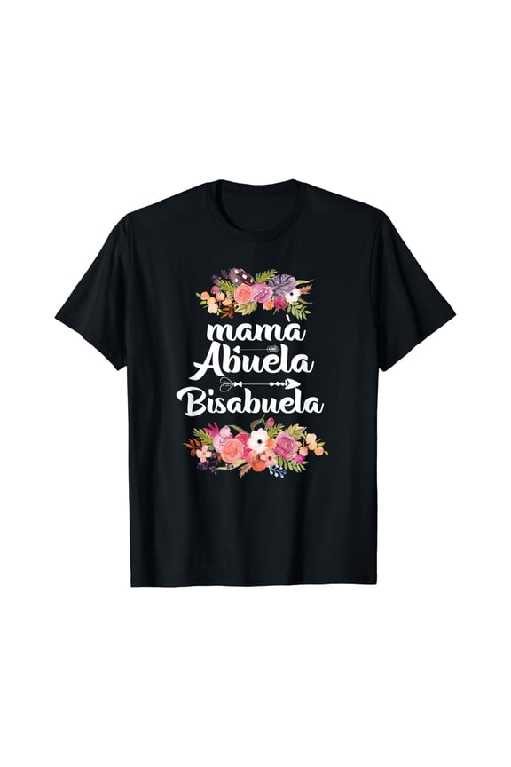 Funny Mama Abuela Bisabuela Spanish Mother'S Gift T-Shirt
