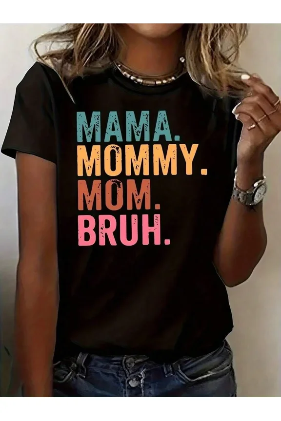 Funny Mama Mommy Mom Bruh Graphic T-Shirt, Sarcastic Mother's Day Gift for Women, Casual Everyday Wear Top