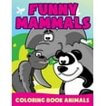 thumbnail image 1 of Funny Mammals: Coloring Book Animals (Paperback), 1 of 1