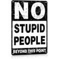 thumbnail image 1 of Funny Man Cave Decor Vintage Garage Bar Sign 12x8 Inches Aluminum Metal Wall Decorations - Warning No Stupid People, 1 of 4