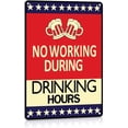 thumbnail image 1 of Funny Man Cave Metal Tin Signs Bar Decor Accessories Beer Club Wall Decorations No Working During Drinking Time 8x12 Inches Aluminum, 1 of 4