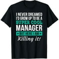 thumbnail image 1 of Funny Manager Appreciation Tee Gift T-Shirt, 1 of 3