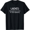 thumbnail image 1 of Funny Mansplaining T-Shirt, 1 of 4