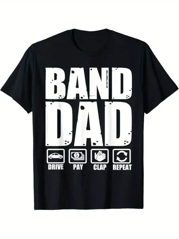 Funny Marching Band Dad Shirt - Band Dad Graphic Tee with Drive Pay Clap Repeat - Marching Band Parent Gift for Fathers Day - Black with Bold White Text - Regular Fit Men's