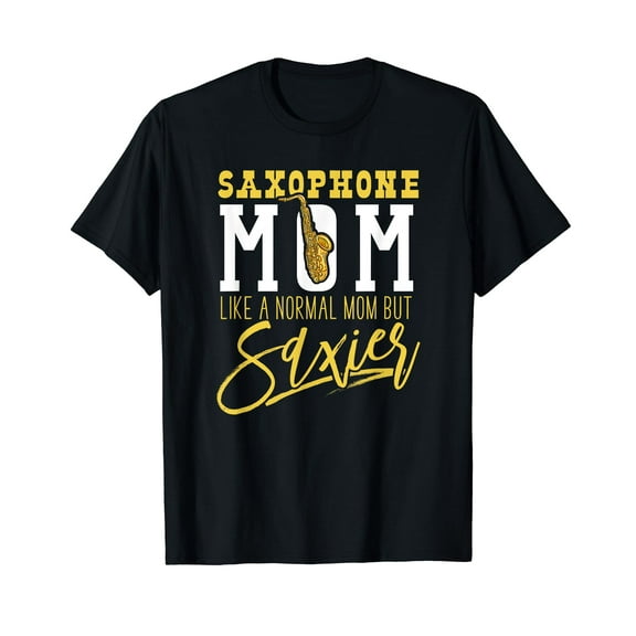 Funny Marching Band T Shirts Saxophone Mom Normal But Saxier