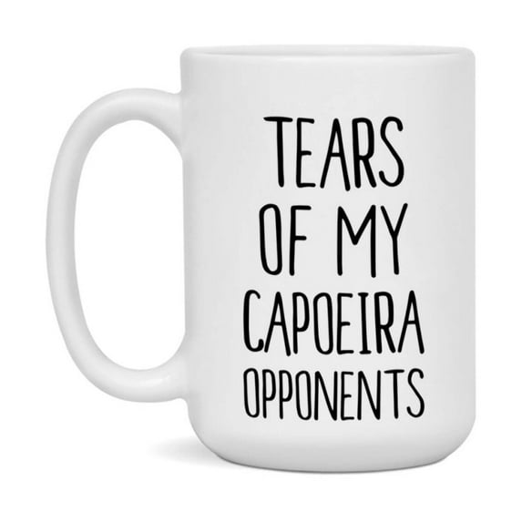 Funny Martial Arts Mug - "Tears Of My Capoeira Opponents" - 11Oz Or 15Oz White Ceramic Coffee Cup