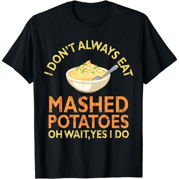 Funny Mashed Potato T-Shirt