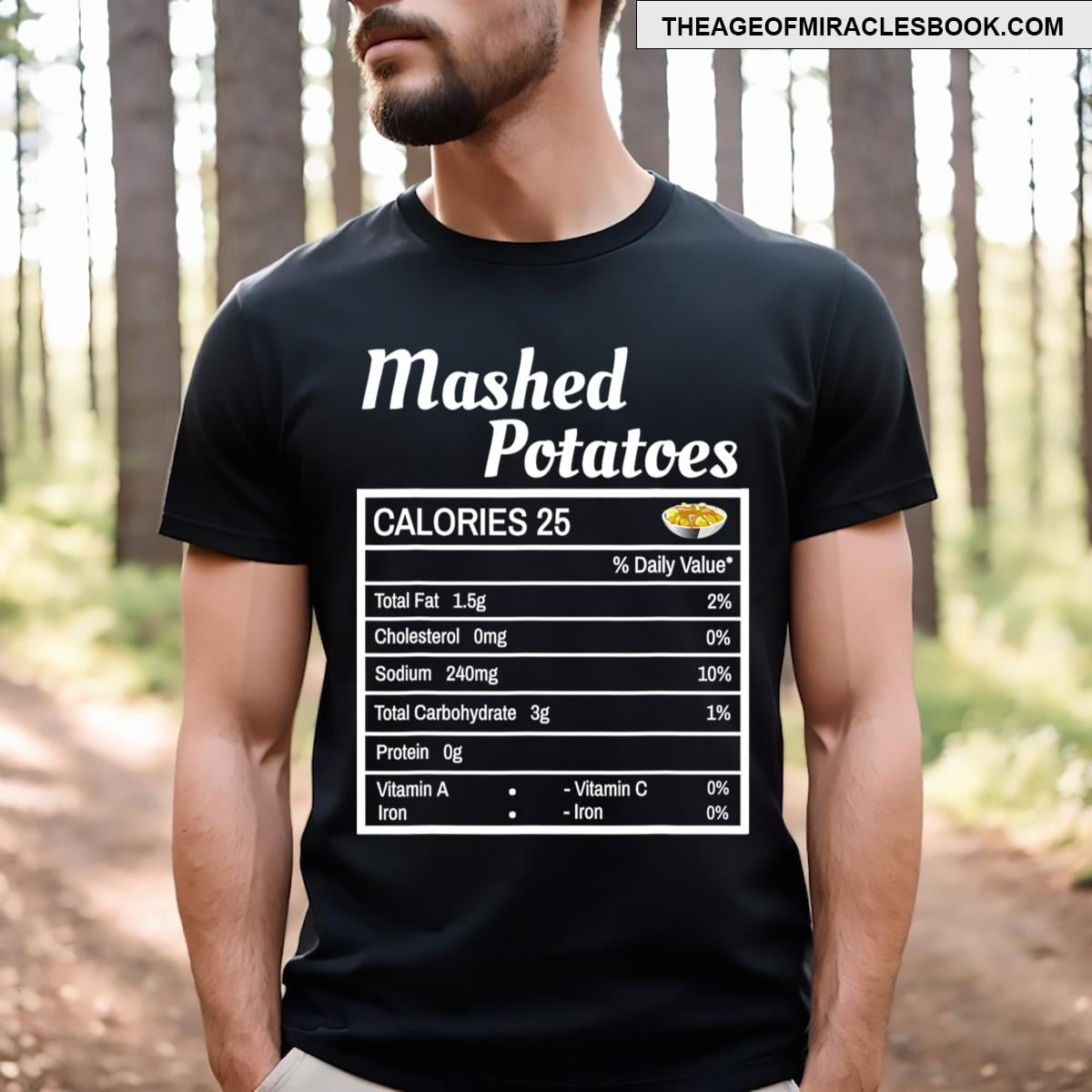 Funny Mashed Potatoes Family Thanksgiving Nutrition Facts Tshirt