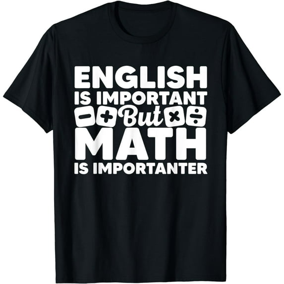 Funny Math Art For Men Women Student Pun Mathematics Lovers T-Shirt