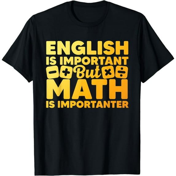 Funny Math Art For Men Women Student Pun Mathematics Lovers T-Shirt