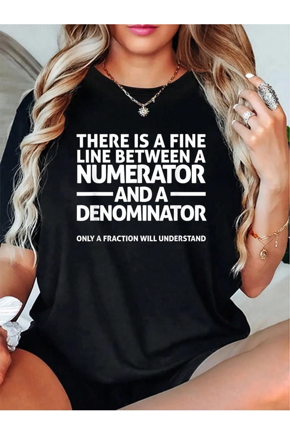 Funny Math, FINE LINE Numerator Denominator T-Shirt