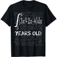 thumbnail image 1 of Funny Math Geek Integral Calculus 40th Birthday 40 Years Old T-Shirt, 1 of 4