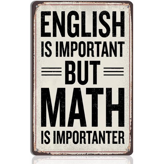 Funny Math Posters - Math Teacher Gift, Tin Sign Wall Art, Ideal Gifts for Math Teachers, Middle School & High School Classroom Decor, 8x12 Inch Metal Sign