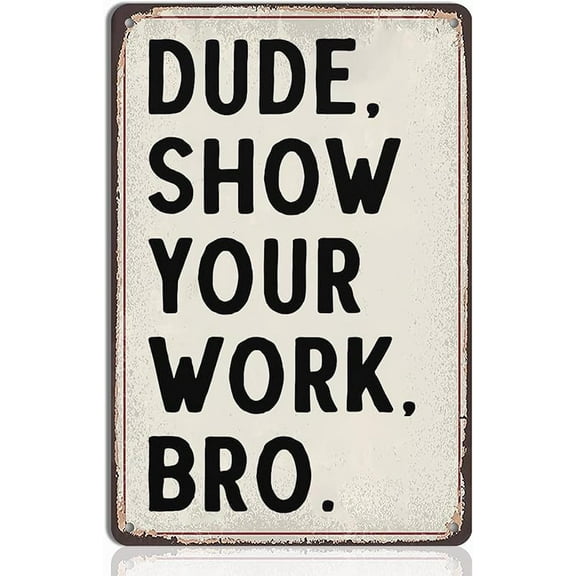 Funny Math Posters - Math Teacher Gift, Tin Sign Wall Art, Ideal Gifts for Math Teachers, Middle School & High School Classroom Decor, 8x12 Inch Metal Sign