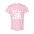 thumbnail image 1 of Funny Math Problem Joke 5 Out Of 4 People Sarcastic Saying Unisex T-Shirt, up to size 5XL, 1 of 2