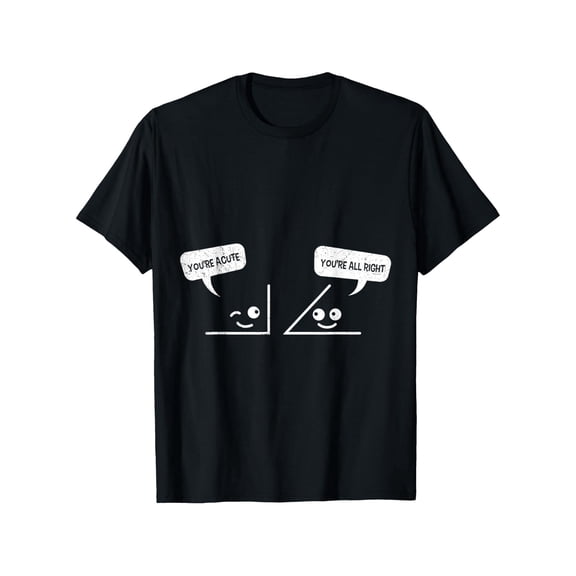 Funny Math Saying You Are Acute Algebra Maths Teacher T-Shirt, Unisex Cotton Casual Round Neck Outdoor Short Sleeve T-Shirt with Slight Stretch, Slightly Elastic, 100%Cotton, S-XXXL