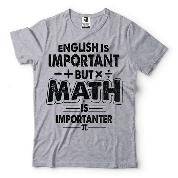 Funny Math Shirt Math Teacher Shirt English Is Important But Math Is Importanter Tee Funny Math Tee (3X-Large Grey)