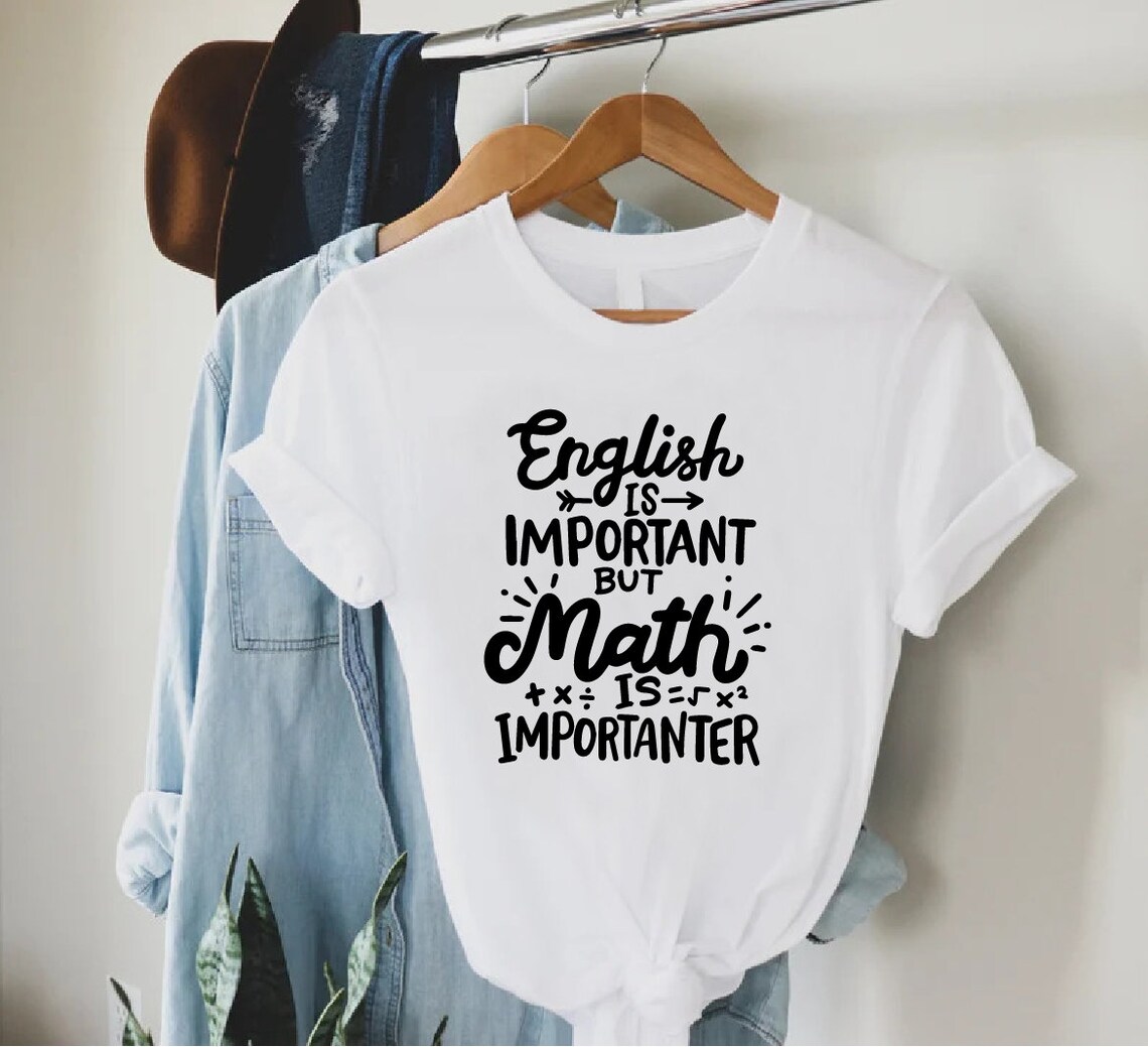 Funny Math Shirt, Math Teacher Shirt, Math Lover Tee, English Is ...