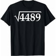thumbnail image 1 of Funny Math Square Root 4489 Teacher Student Gift Graphic Novelty T-Shirt, 1 of 6