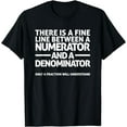 thumbnail image 1 of Funny Math T Shirt FINE LINE NUMERATOR DENOMINATOR T-Shirt, 1 of 3