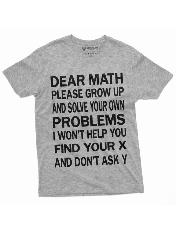 Funny Math T-Shirt Geek Science Mathematics Teacher Student Back To School T-Shirt Tee