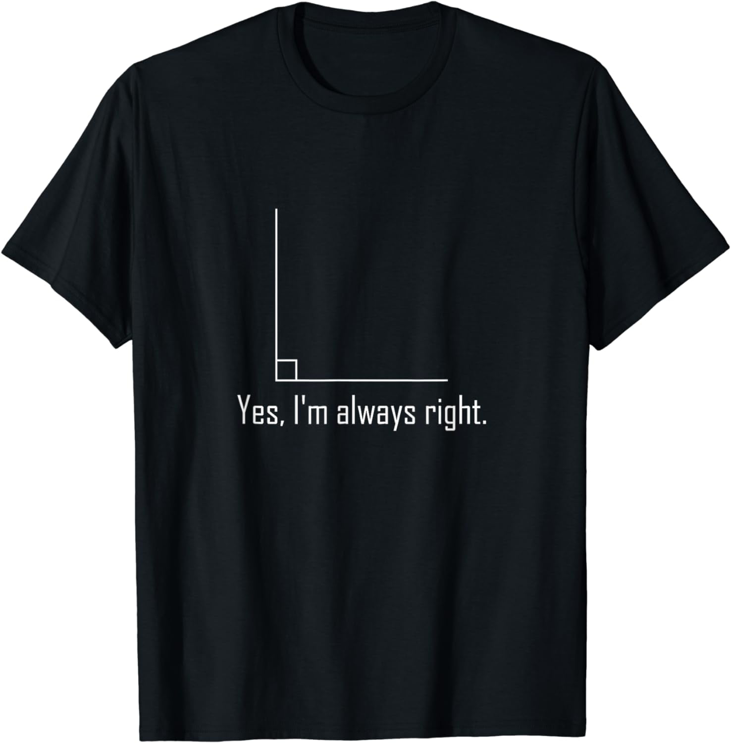 Funny math t shirt geometry right angle joke t shirt tee walmart