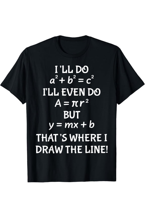 Funny Math Teacher Joke Men Women Fun Best Math Quotes T-Shirt Black Medium