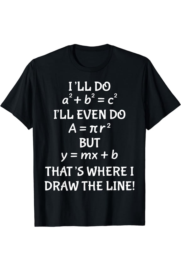 Funny Math Teacher Joke Men Women Fun Best Math Quotes T-Shirt Black Small