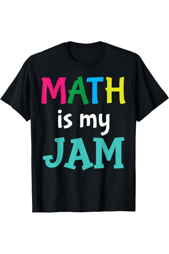Funny Math Teacher Joke Men Women Fun Best Math Quotes T-Shirt